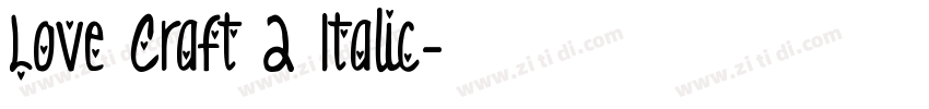 Love Craft 2 Italic字体转换